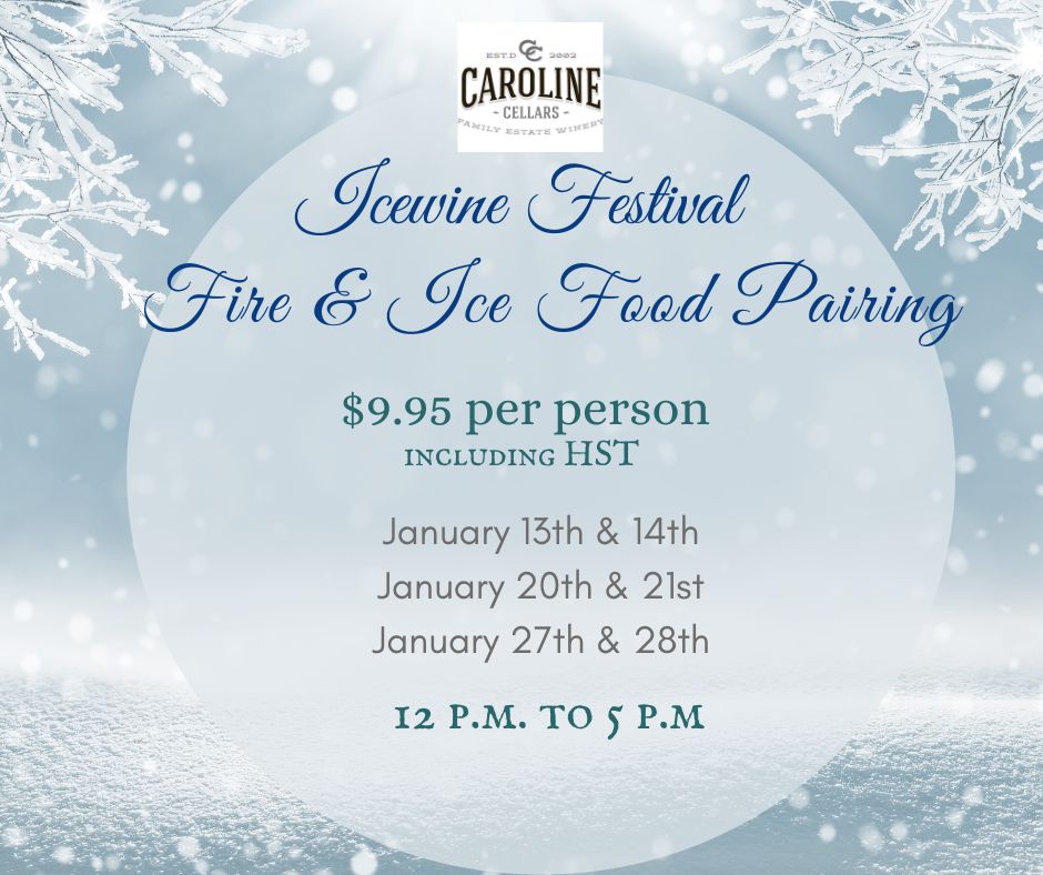 Icewine Festival- Fire & Ice Food Pairing